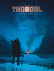 Thorgal Saga - Adieu Aaricia - Recht Robin (ISBN: 9782803679065)