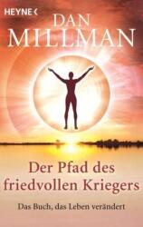 Der Pfad des friedvollen Kriegers (ISBN: 9783453702400)