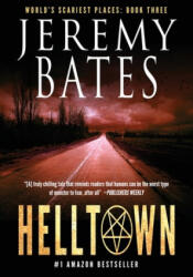Helltown - Jeremy Bates (ISBN: 9780994096067)