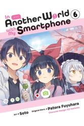 In Another World with My Smartphone, Vol. 6 (ISBN: 9781975321130)