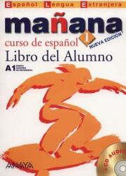 Manana 1 Libro del Alumno + CD (ISBN: 9788466754712)