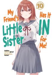 MY FRIENDS LITTLE SISTER HAS IT V10 LN - V10 (ISBN: 9781718326897)