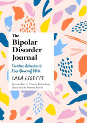 Bipolar Disorder Journal - Cara Lisette (ISBN: 9781839977817)