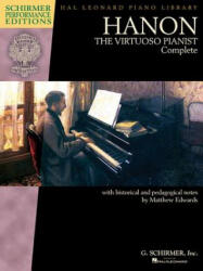 The Virtuoso Pianist Complete - Charles-louis Hanon, Matthew Edwards (ISBN: 9781480367371)