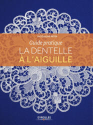 La dentelle à l'aiguille - Peter (ISBN: 9782212673784)