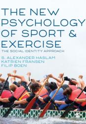 The New Psychology of Sport and Exercise (ISBN: 9781526488930)