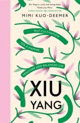 Xiu Yang (ISBN: 9781409183976)