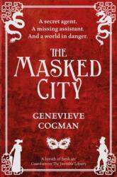 The Masked City. Die maskierte Stadt, englische Ausgabe (ISBN: 9781447256250)