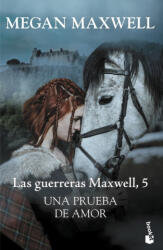 Una prueba de amor - MEGAN MAXWELL (ISBN: 9788408238041)