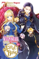 I'm the Villainess, So I'm Taming the Final Boss, Vol. 7 (ISBN: 9781975334178)