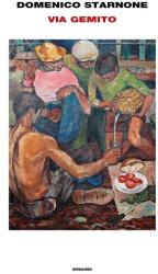 Via Gemito - Domenico Starnone (ISBN: 9788806244798)