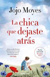 La chica que dejaste atras (ISBN: 9788466357128)