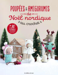 Poupées et amigurumis de Noël nordique - uvre collective (ISBN: 9782756540122)