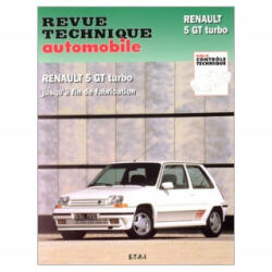 Renault 5 GT Turbo - avec complément carrosserie et dossier contrôle technique - Etai (ISBN: 9782726846445)