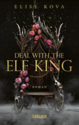 Married into Magic: Deal with the Elf King - Ann Lecker (ISBN: 9783551584830)