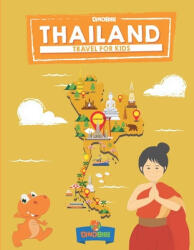 Travel for kids: Thailand: The fun way to discover Thailand - Dinobibi Publishing (ISBN: 9781088449400)