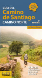Guía del Camino de Santiago. Camino Norte - ANTON POMBO RODRIGUEZ (ISBN: 9788491583707)