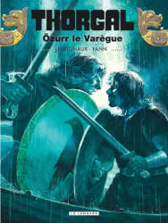 Thorgal - Tome 42 - Özurr le Varègue - Yann (ISBN: 9782808212939)