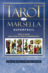 TAROT DE MARSELLA SUPERFÁCIL - OLGA ROIG RIBAS, PETER STONE (ISBN: 9788415292807)