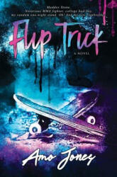 Flip Trick - Amo Jones (ISBN: 9781717790248)