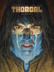 Thorgal Saga - Wendigo - Duval/Rouge - Duval Fred (ISBN: 9782808205917)