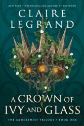A Crown of Ivy and Glass (ISBN: 9781728294773)