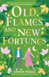 Old Flames and New Fortunes (ISBN: 9780349442433)