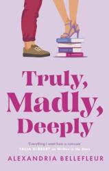 Truly, Madly, Deeply (ISBN: 9780349435633)