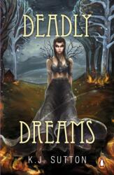 Deadly Dreams (ISBN: 9781804944851)