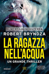 ragazza nell'acqua - Robert Bryndza (ISBN: 9788822740953)