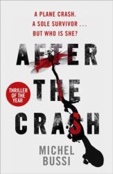 After the Crash (ISBN: 9781780227320)