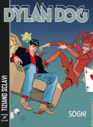 Dylan Dog. Sogni - Tiziano Sclavi (ISBN: 9788869619090)