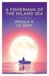 A Fisherman of the Inland Sea (ISBN: 9781399620291)