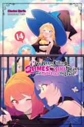 I've Been Killing Slimes for 300 Years and Maxed Out My Level, Vol. 14 (ISBN: 9781975340575)