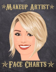 Makeup Artist Face Charts: Makeup cards to paint the face directly on paper with real make-up - Ideal for: professional make-up artists, vloggers - From Dyzamora (ISBN: 9781704913490)