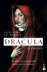 DRÁCULA | J. D. BARKER, DACRE STOKER (ISBN: 9788408216568)