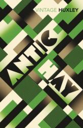 Antic Hay (ISBN: 9780099458180)