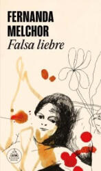 Falsa liebre - FERNANDA MELCHOR (ISBN: 9788439741688)