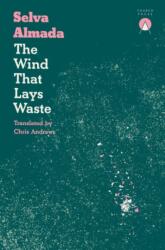 The Wind That Lays Waste (ISBN: 9781916465633)