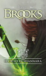 ciclo di Shannara: La spada di Shannara-Le pietre magiche di Shannara-La canzone di Shannara - Terry Brooks (ISBN: 9788804726654)
