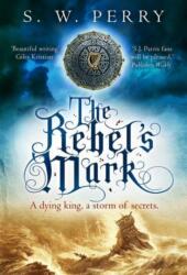 The Rebel's Mark (ISBN: 9781838954000)