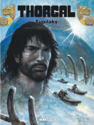 Thorgal - Tome 40 - Tupilaks - Yann (ISBN: 9782808203470)