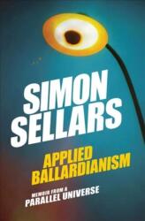 Applied Ballardianism (ISBN: 9780995455078)