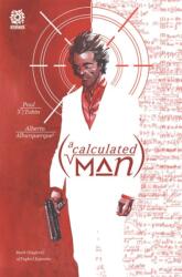 CALCULATED MAN, A (ISBN: 9781956731200)
