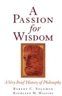 A Passion for Wisdom: A Very Brief History of Philosophy (ISBN: 9780195112092)