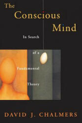 Conscious Mind - David J Chalmers (ISBN: 9780195117899)