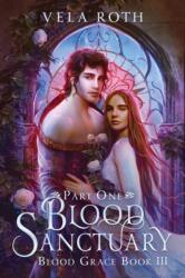 Blood Sanctuary Part One (ISBN: 9781957040080)