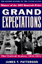 Grand Expectations U. S. 1945-1974 (ISBN: 9780195117974)