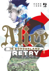 Alice in borderland. Retry - Haro Aso (ISBN: 9788834921395)