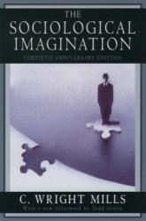 Sociological Imagination - C Wright Mills (ISBN: 9780195133738)